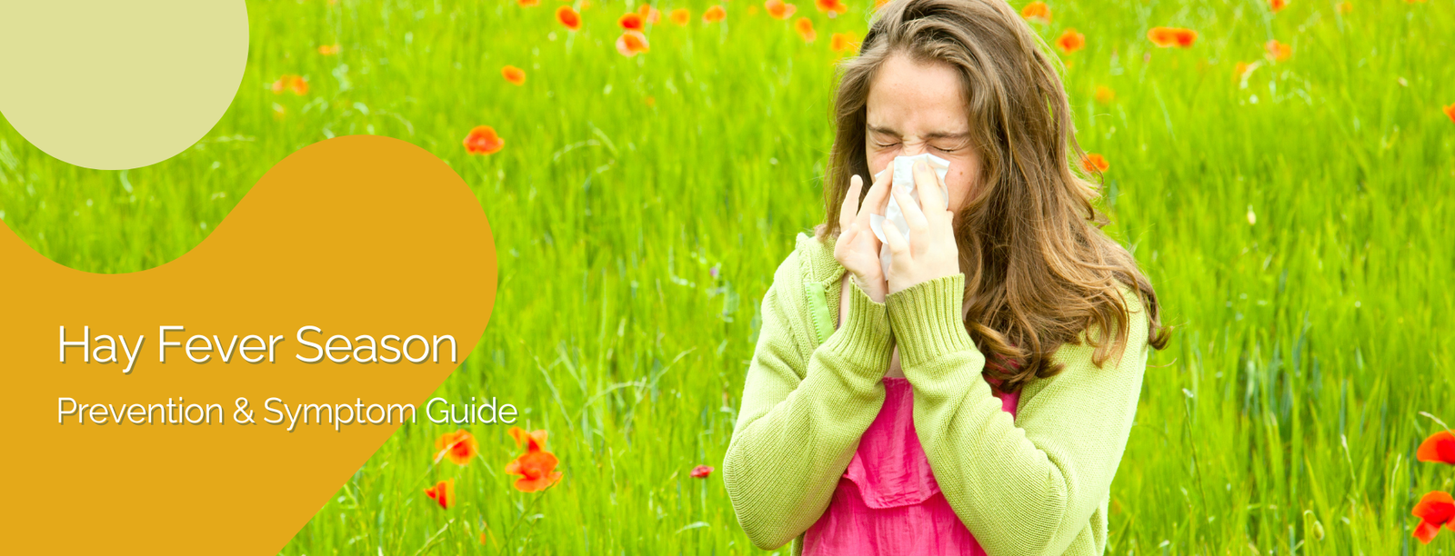Hay Fever Season Is Here - How to Prevent & Manage Symptoms