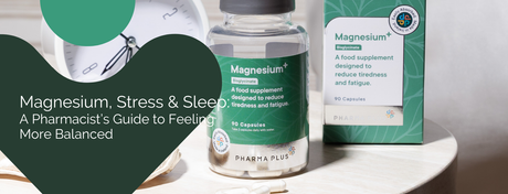 Magnesium, Stress & Sleep: A Pharmacist’s Guide to Feeling More Balanced