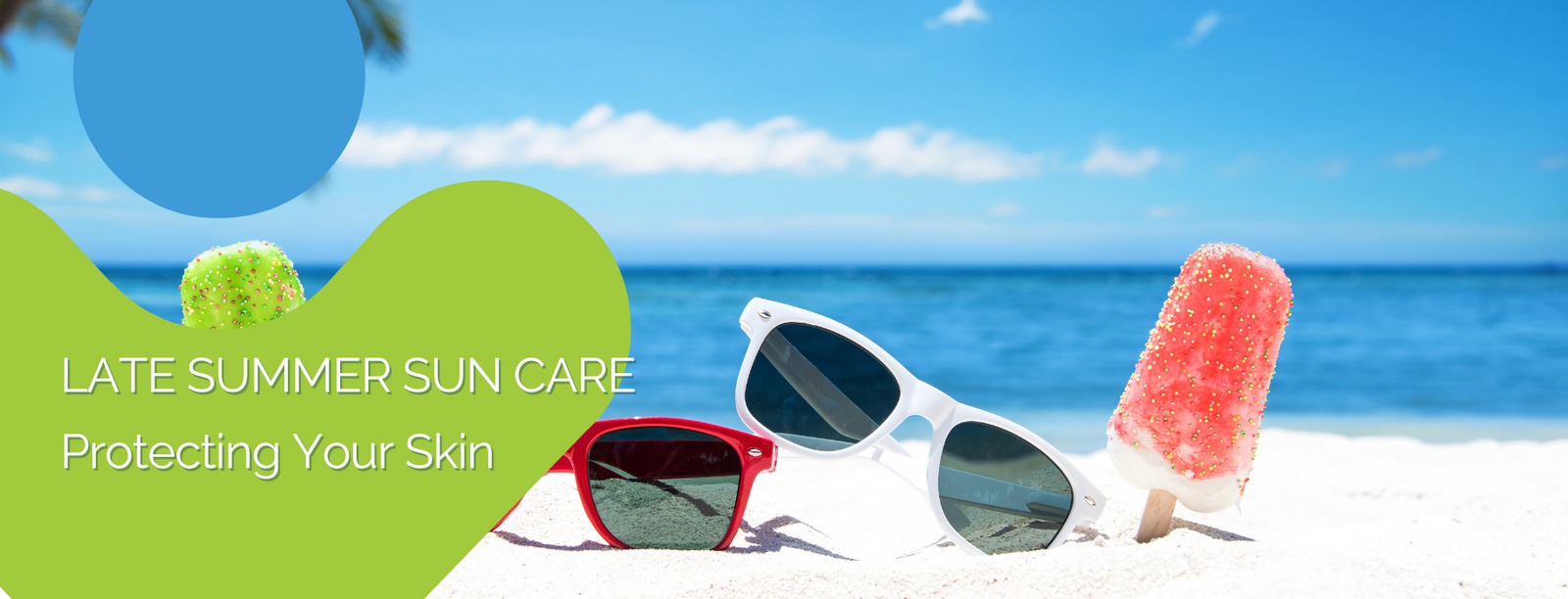 Late Summer Sun Care: Protecting Your Skin